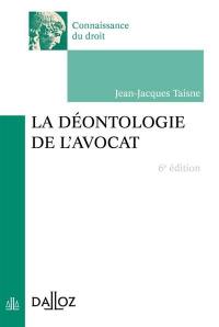 La déontologie de l'avocat