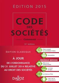 Code des sociétés 2015, commenté