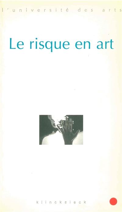 Le risque en art