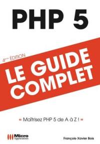 PHP 5 : maîtrisez PHP 5 de A à Z