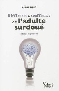 Différence & souffrance de l'adulte surdoué