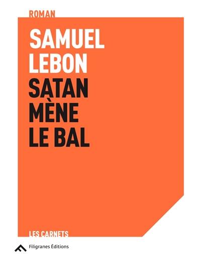 Satan mène le bal