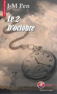 Le 2 d'octobre : thriller fantastique