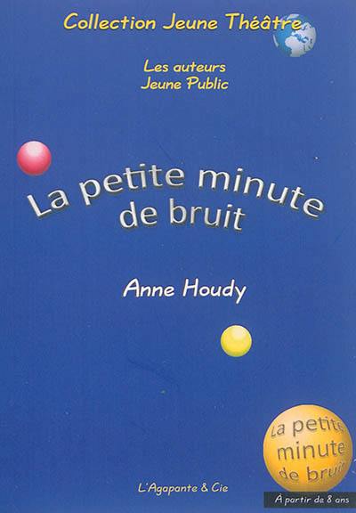 La petite minute de bruit