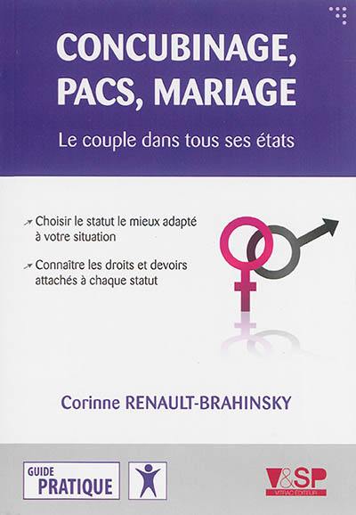 Concubinage, Pacs, mariage : le couple dans tous ses états