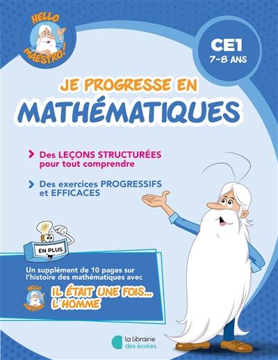 Je progresse en mathématiques, CE1, 7-8 ans