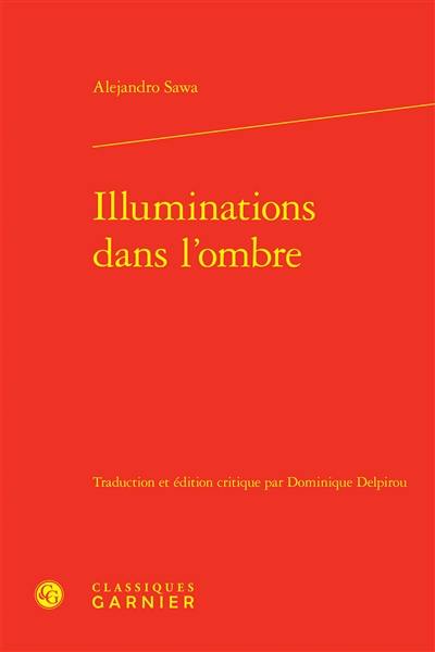 Illuminations dans l'ombre