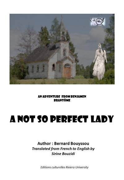 A not so perfect lady (English version) : Une dame pas si blanche, version anglaise