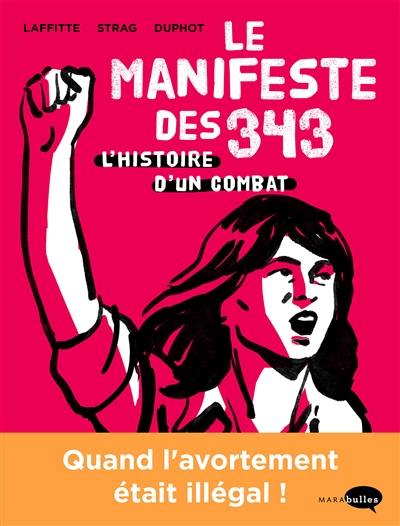 Le manifeste des 343 : l'histoire d'un combat