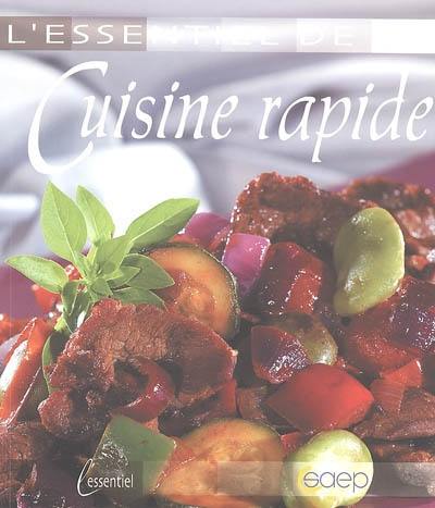 L'essentiel de la cuisine rapide