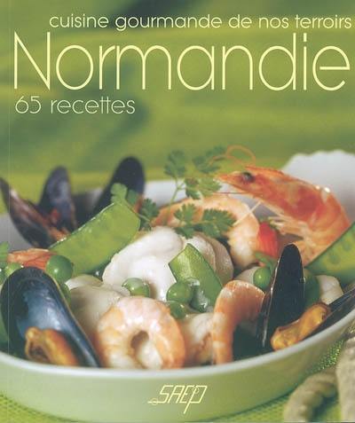 Normandie : 65 recettes