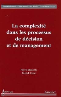 La complexité dans les processus de décision et de management