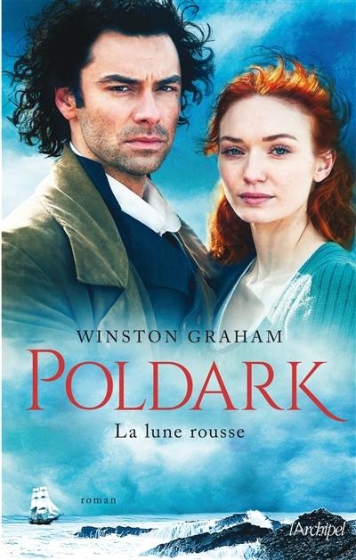 Poldark. Vol. 3. La lune rousse