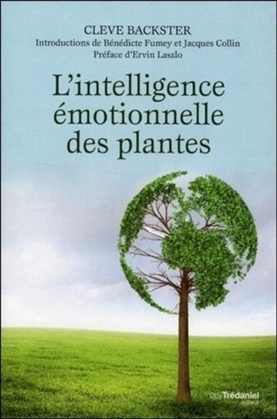 L'intelligence émotionnelle des plantes