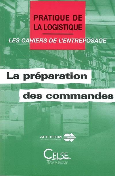 La préparation des commandes