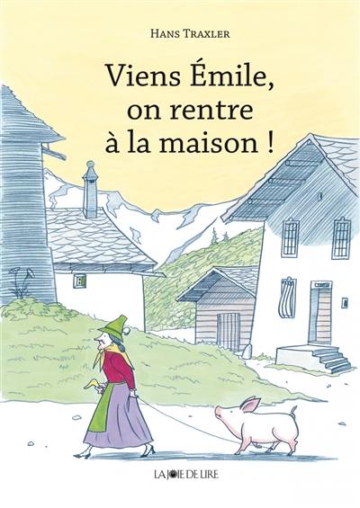 Viens, Emile, on rentre à la maison !