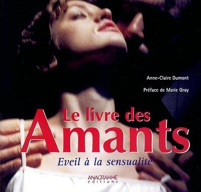 Le livre des amants : éveil à la sensualité