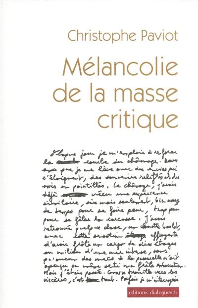 Mélancolie de la masse critique