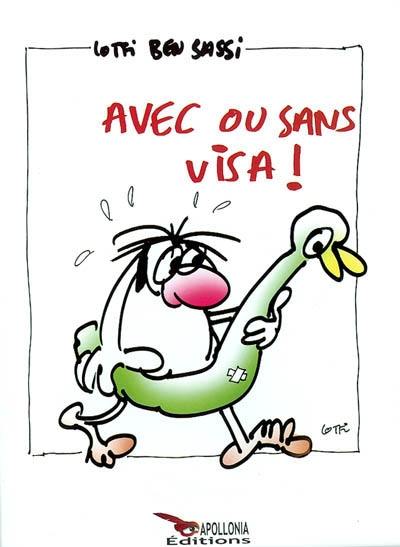 Avec ou sans visa !