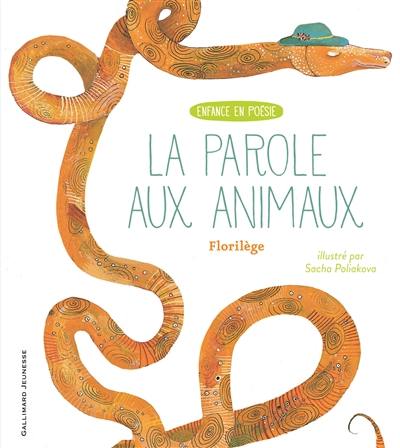 La parole aux animaux : florilège