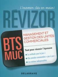 Management et gestion des unités commerciales, BTS MUC