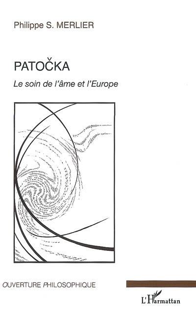 Patocka : le soin de l'âme et l'Europe