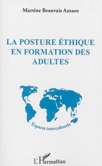 La posture éthique en formation des adultes