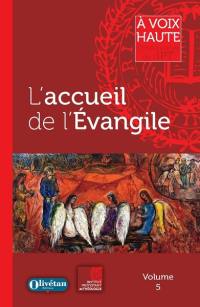 L'accueil de l'Evangile