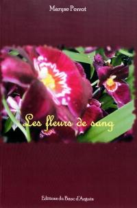 Les fleurs de sang