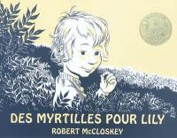 Des myrtilles pour Lily