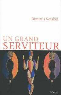 Un grand serviteur