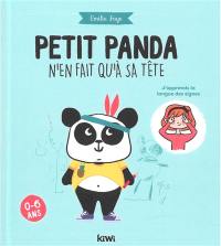 Petit panda n'en fait qu'à sa tête