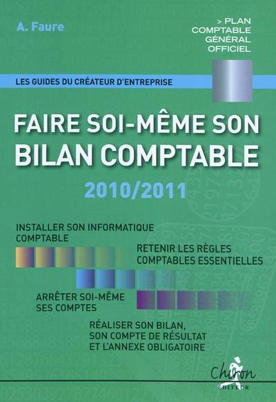 Faire soi-même son bilan comptable : 2010-2011