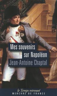 Mes souvenirs sur Napoléon