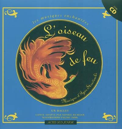 L'oiseau de feu : un ballet