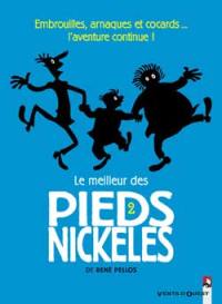 Le meilleur des Pieds nickelés. Vol. 2