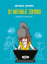 By Nathalie Jomard. Chroniques du Grumeauland