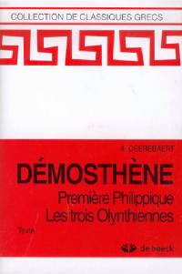 Première Philippique. Les trois olynthiennes