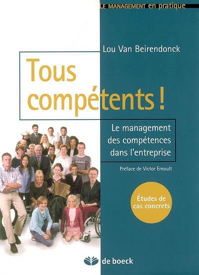 Tous compétents ! : le management des compétences dans l'entreprise