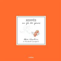 Hermès au fil des jours