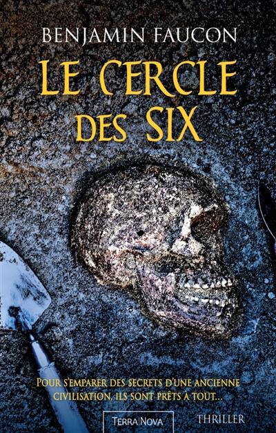 Le cercle des six