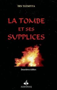 La tombe et ses supplices