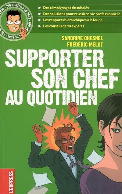 Supporter son chef au quotidien