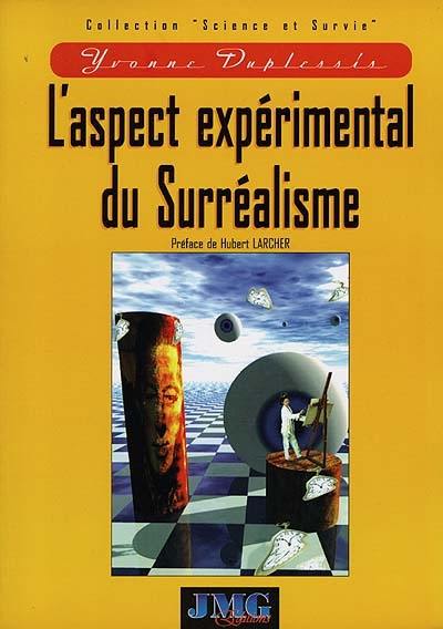 L'aspect expérimental du surréalisme