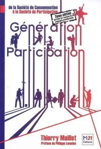 Génération participation : de la société de consommation à la société de participation