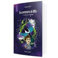 Les aventures de Milo. Vol. 1. La boisson magique