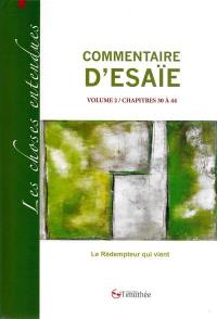 Commentaire d'Esaïe. Vol. 2. Chapitres 30 à 44-5