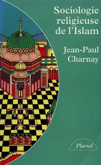 Sociologie religieuse de l'islam