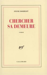 Chercher sa demeure