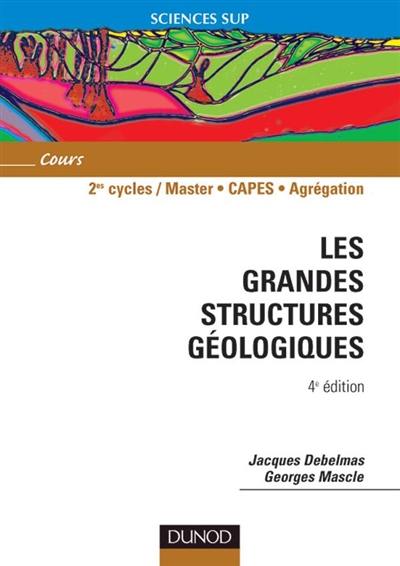 Les grandes structures géologiques